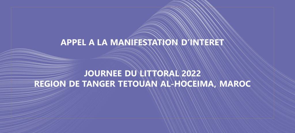 Call for expression of interest for Coast Day 2022 (Region of Tangier - Tetouan - Al Hoceima)